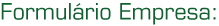 Formulrio empresa: